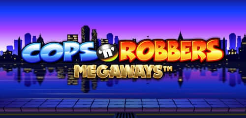 Cops n Robbers Megaways Review
