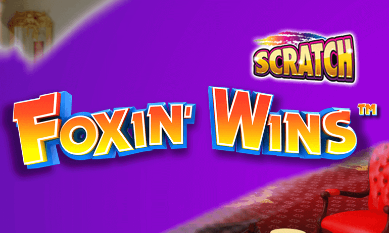 Scratch Foxin Wins Review