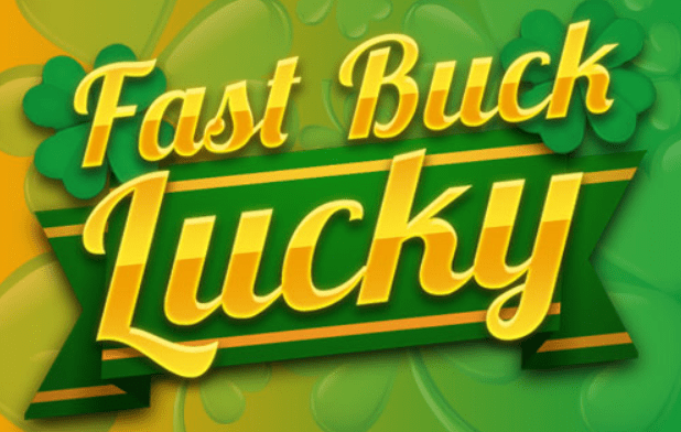 Fast Buck Lucky Slot Game Logo